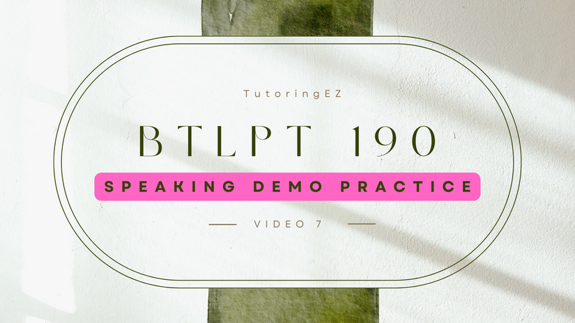 BTLPT Speaking Demo Practice